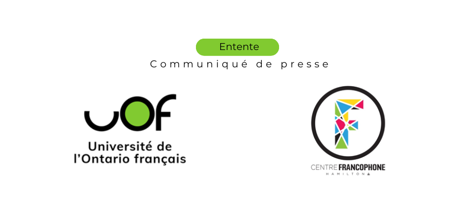 Uof L’Université de l’Ontario français et le Centre francophone Hamilton ...
